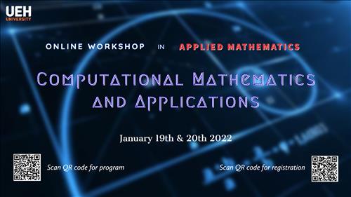 "Online Workshop in Applied Mathematics: Computational Mathematics and Applications"